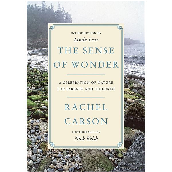 The Sense of Wonder, Rachel Carson