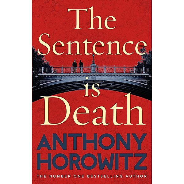 The Sentence is Death, Anthony Horowitz