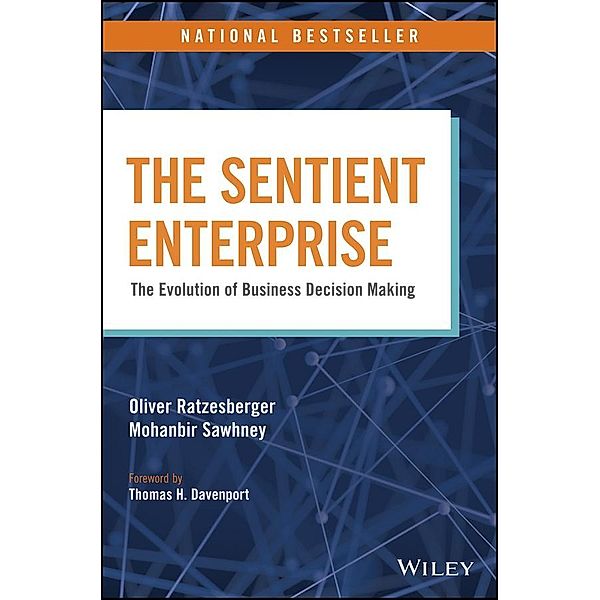 The Sentient Enterprise, Oliver Ratzesberger, Mohanbir Sawhney