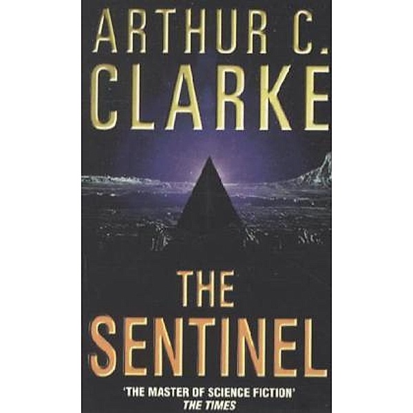 The Sentinel, Arthur C. Clarke