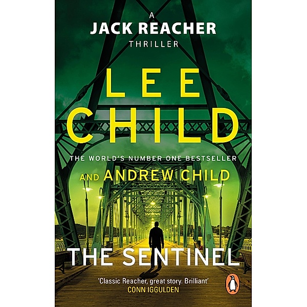 The Sentinel / Jack Reacher Bd.25, Lee Child, Andrew Child