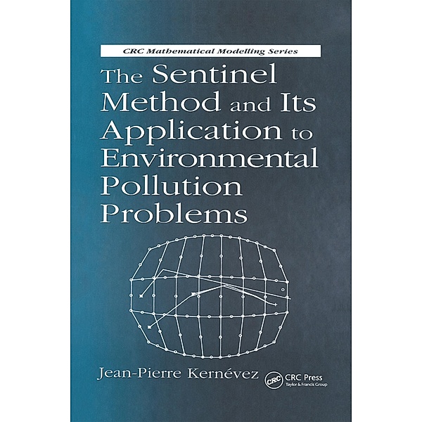 The Sentinel Method and Its Application to Environmental Pollution Problems, Jean-Pierre Kernévez