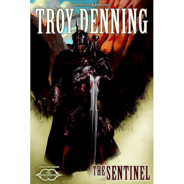 The Sentinel / The Sundering Bd.5, Troy Denning