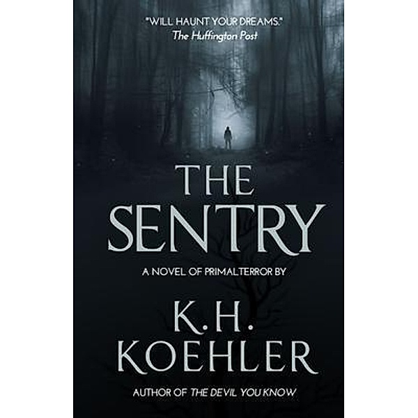THE SENTRY, K. H. Koehler