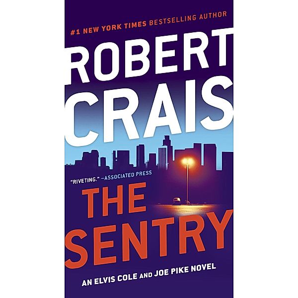 The Sentry / An Elvis Cole and Joe Pike Novel Bd.14, Robert Crais