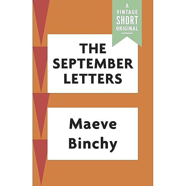 The September Letters / A Vintage Short, Maeve Binchy