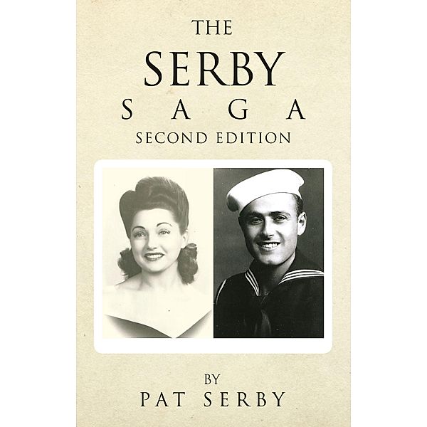 THE SERBY SAGA, Pat Serby