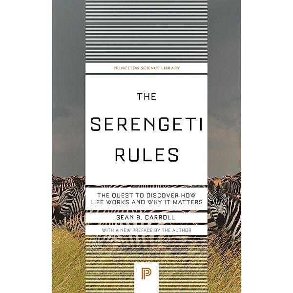 The Serengeti Rules / Princeton Science Library Bd.150, Sean B. Carroll