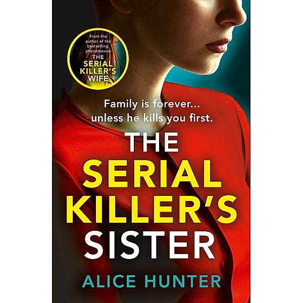 The Serial Killer's Sister, Alice Hunter