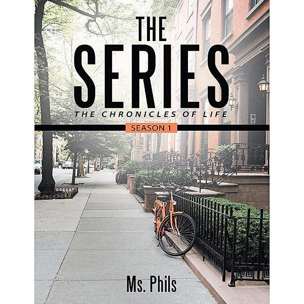 The Series: The Chronicles of Life Season 1, Ms. Phils