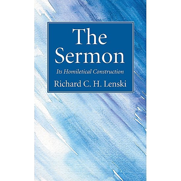 The Sermon, R. C. H. Lenski