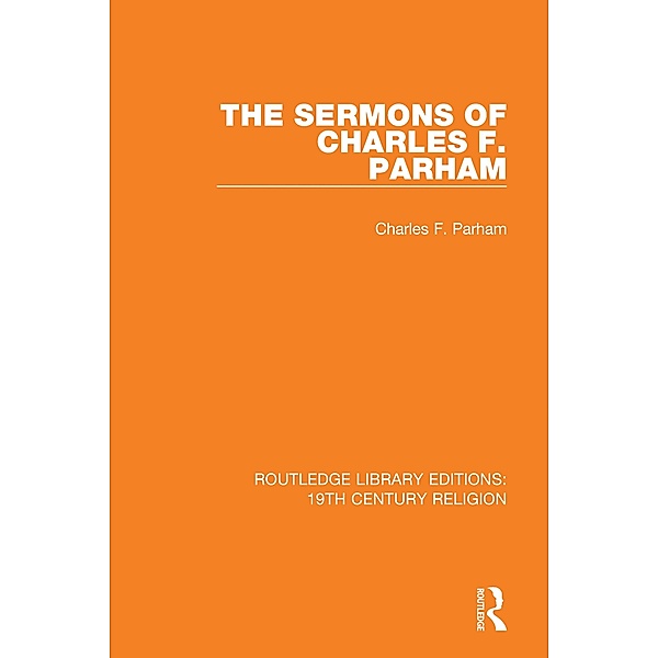 The Sermons of Charles F. Parham, Charles F. Parham