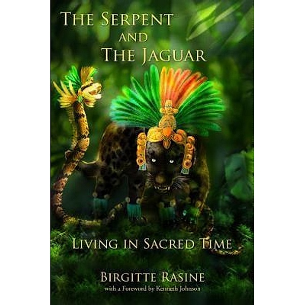 The Serpent and the Jaguar / LUCITA Publishing, Birgitte Rasine
