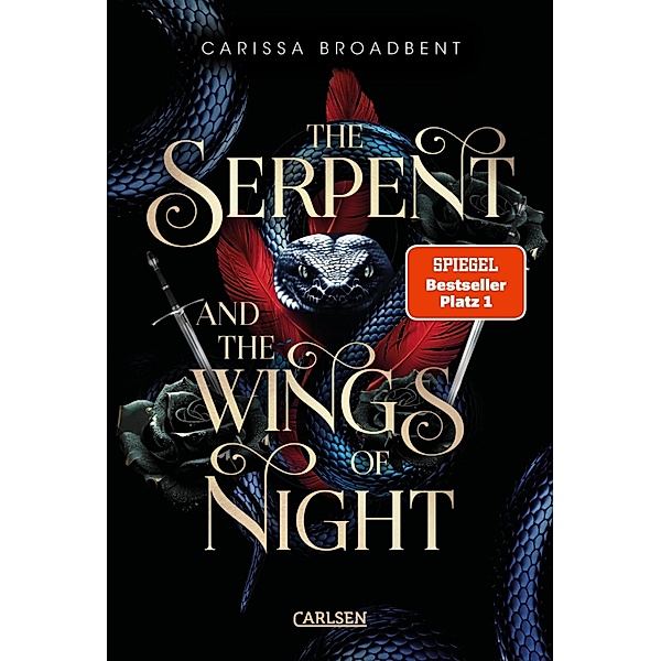 The Serpent and the Wings of Night / Crowns of Nyaxia Bd.1, Carissa Broadbent