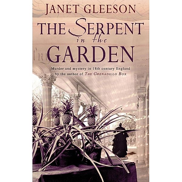 The Serpent In The Garden, Janet Gleeson