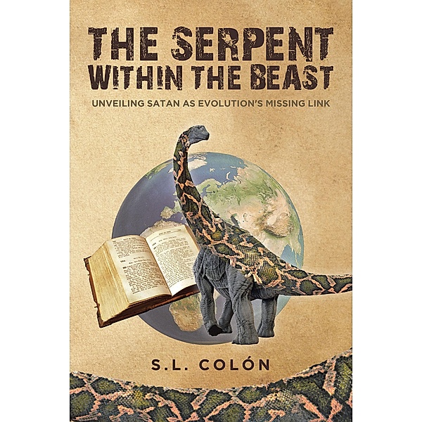 The Serpent Within the Beast, S. L. Colï¿½n