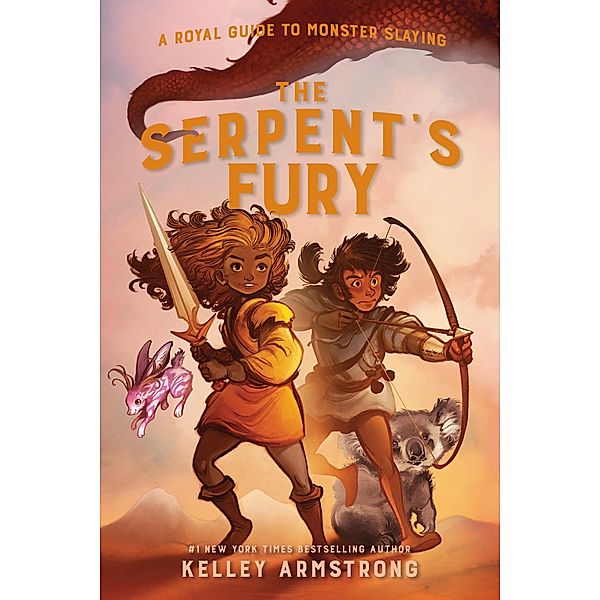 The Serpent's Fury / A Royal Guide to Monster Slaying Bd.3, Kelley Armstrong