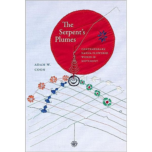 The Serpent's Plumes / SUNY series, Trans-Indigenous Decolonial Critiques, Adam W. Coon