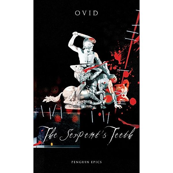 The Serpent's Teeth, Ovid