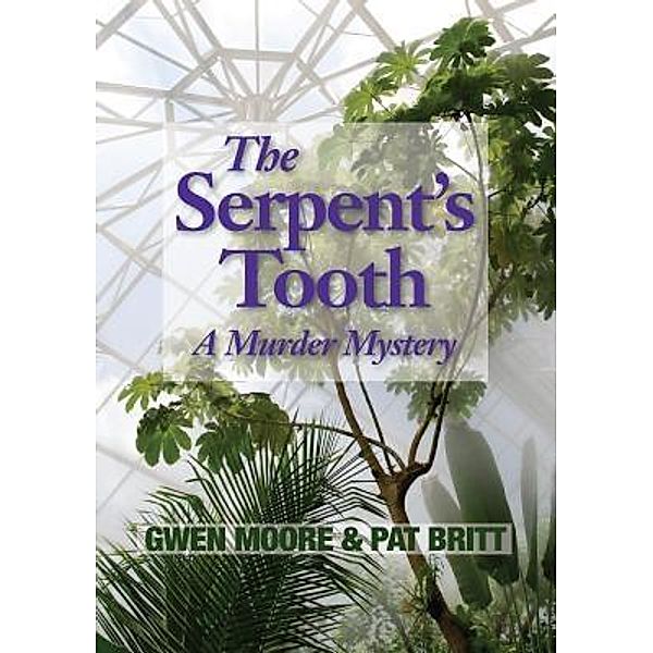 The Serpent's Tooth / Turtle Press, Gwen Moore, Pat Britt