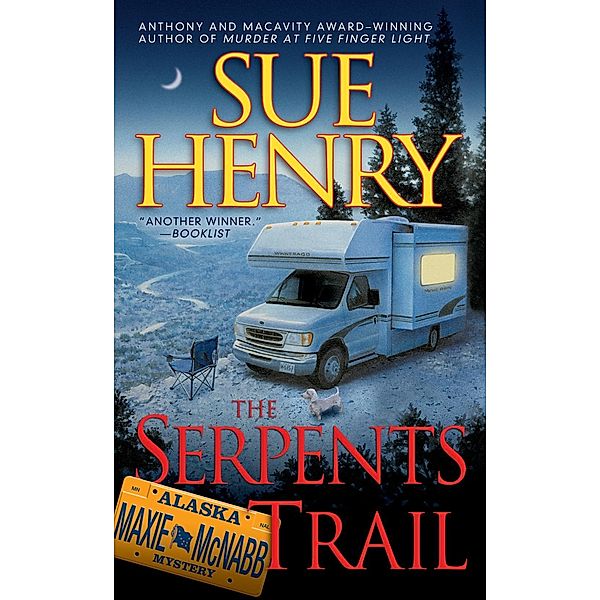 The Serpents Trail / Maxie and Stretch Mystery Bd.1, Sue Henry