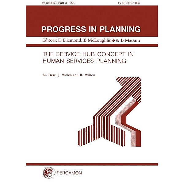 The Service Hub Concept in Human Services Planning, Michael Dear, Jennifer Wolch