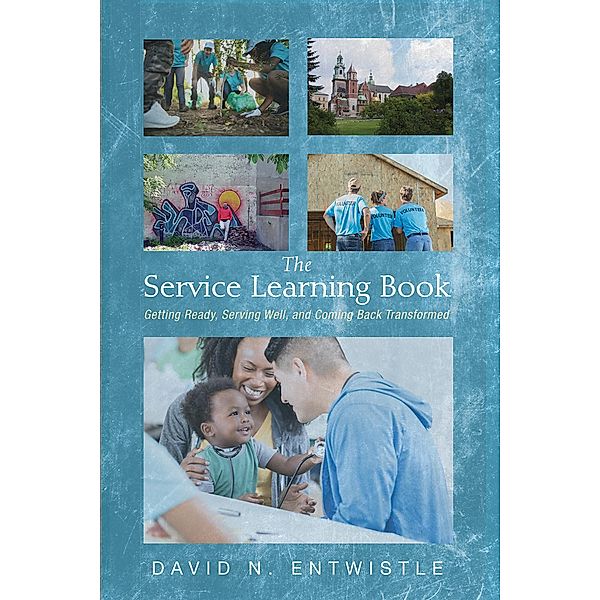 The Service Learning Book, David N. Entwistle