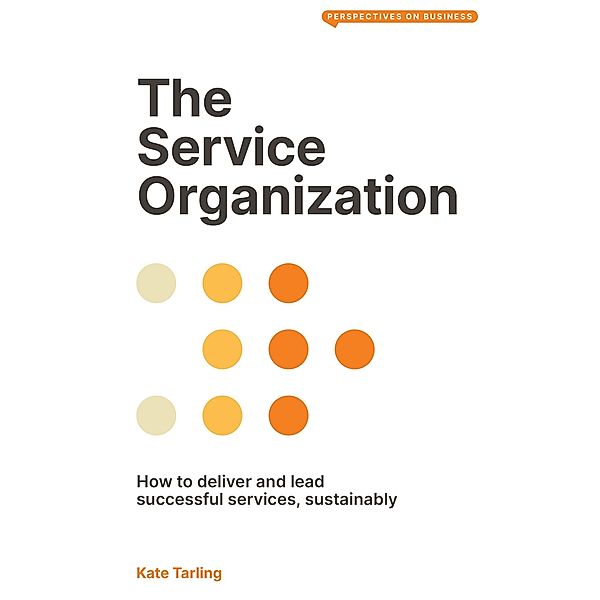 The Service Organization, Kate Tarling