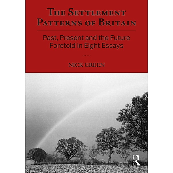 The Settlement Patterns of Britain, Nick Green