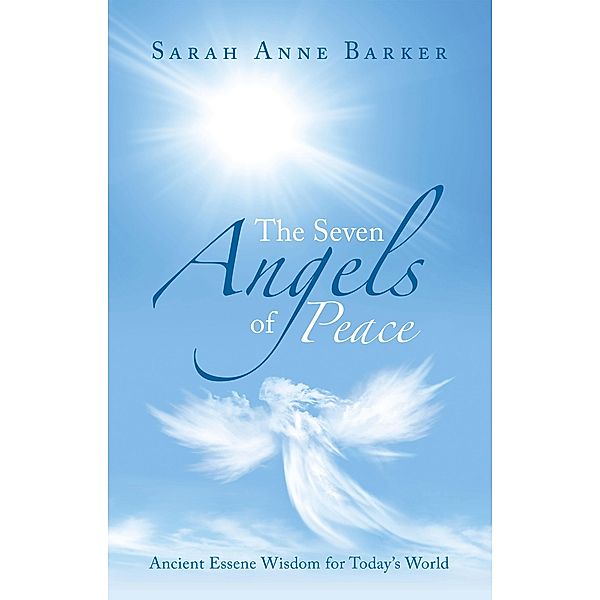 The Seven Angels of Peace, Sarah Anne Barker