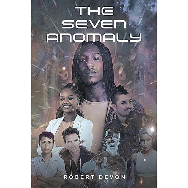 The Seven Anomaly, Robert Devon