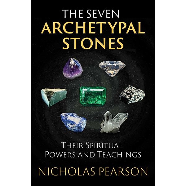 The Seven Archetypal Stones, Nicholas Pearson