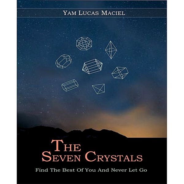 The Seven Crystals, Yam Lucas Maciel