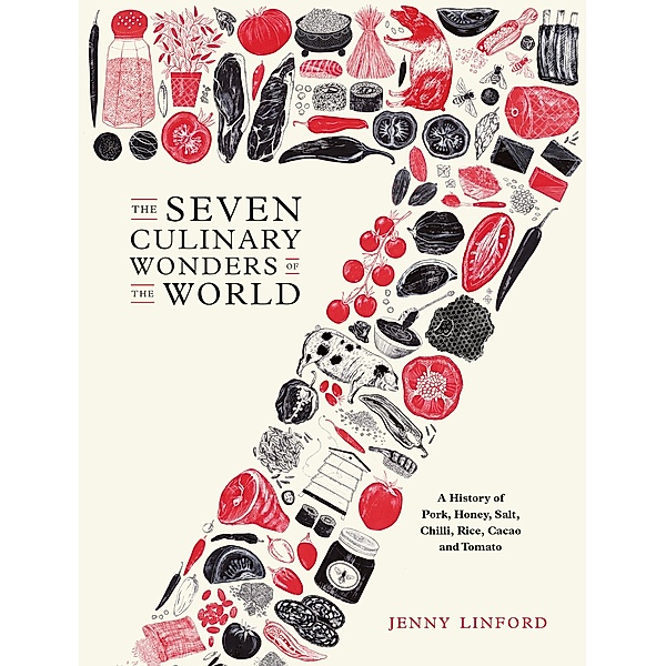 The Seven Culinary Wonders of the World, Jenny Linford