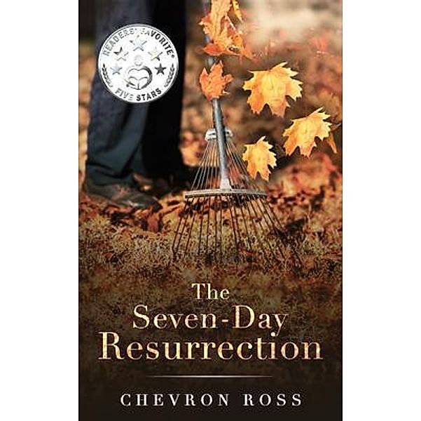 The Seven-Day Resurrection / Chevron Ross, Chevron Ross