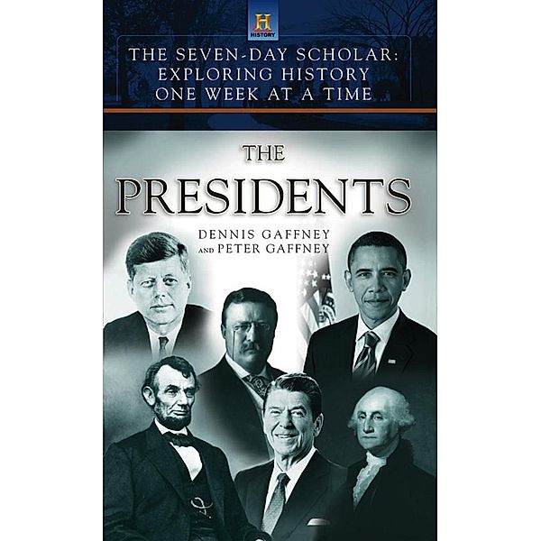 The Seven-Day Scholar: The Presidents, Dennis Gaffney, Peter Gaffney