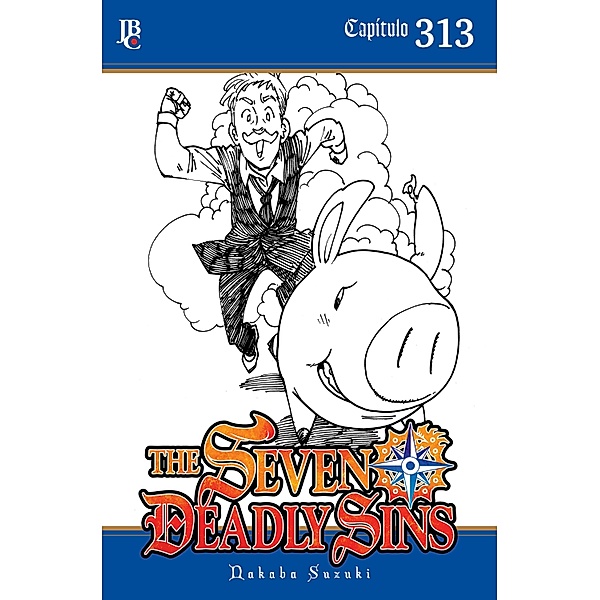 The Seven Deadly Sins Capítulo 313 / The Seven Deadly Sins [Capítulos] Bd.313, Nakaba Suzuki