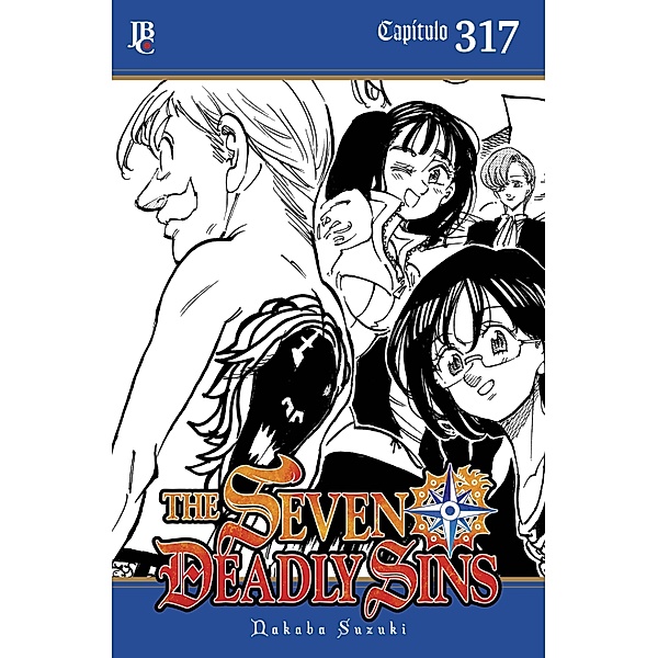 The Seven Deadly Sins Capítulo 317 / The Seven Deadly Sins [Capítulos] Bd.317, Nakaba Suzuki