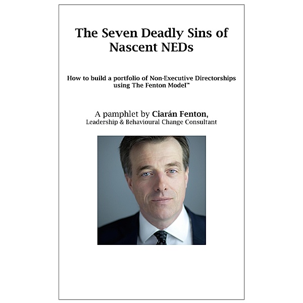 The Seven Deadly Sins of Nascent NEDs, Ciaran Fenton