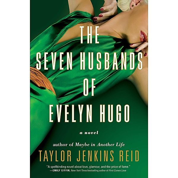 The Seven Husbands of Evelyn Hugo, Taylor Jenkins Reid