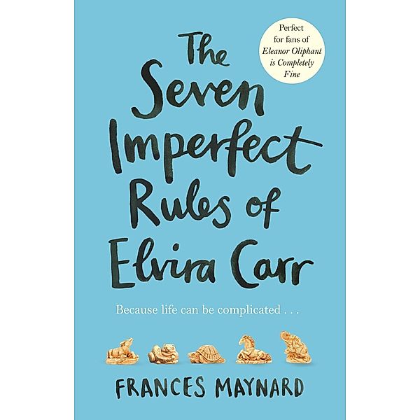 The Seven Imperfect Rules of Elvira Carr, Frances Maynard