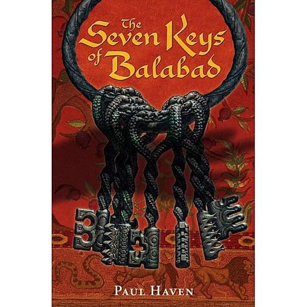 The Seven Keys of Balabad, Paul Haven