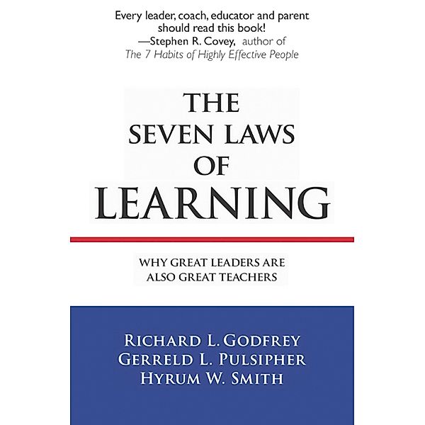 The Seven Laws of Learning, Richard L. Godfrey, Hyrum Smith, Gerreld L. Pulsipher