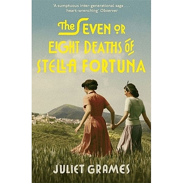 The Seven or Eight Deaths of Stella Fortuna, Juliet Grames