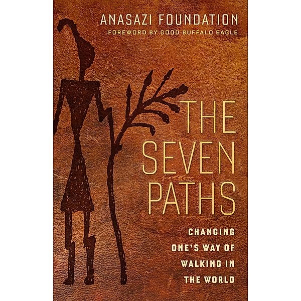 The Seven Paths, Anasazi Foundation