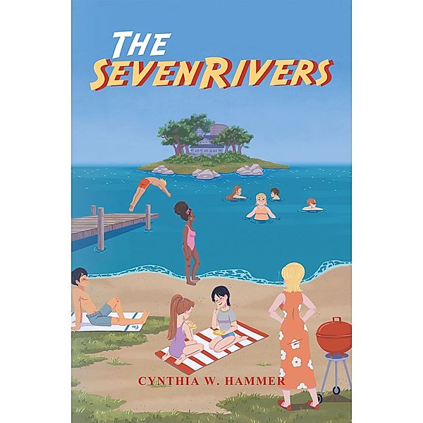 The Seven Rivers, Cynthia W. Hammer