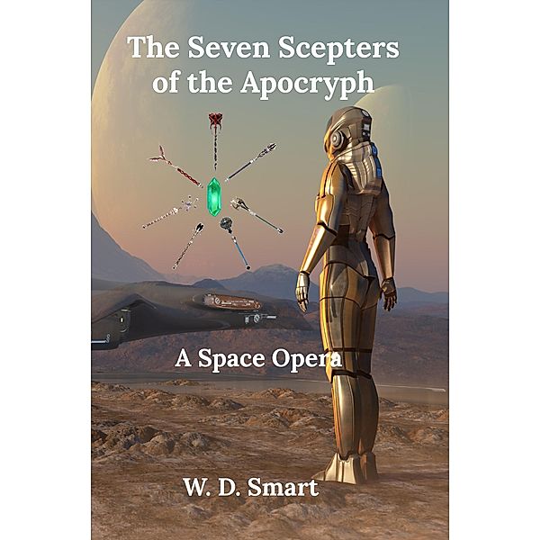 The Seven Scepters of the Apocryph, W. D. Smart