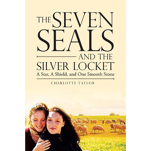 The Seven Seals and the Silver Locket, Charlotte Taylor