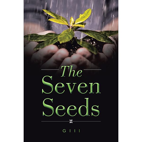 The Seven Seeds, Giii