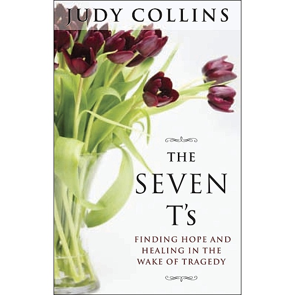 The Seven T's, Judy Collins